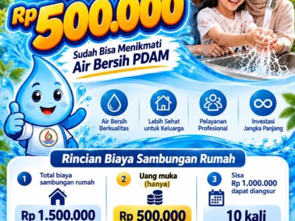 Promo Akhir Tahun Tirta Mulia Pemalang:Pasang PDAM cuma DP Rp.500.000,Sisa Diangsur 10 kali